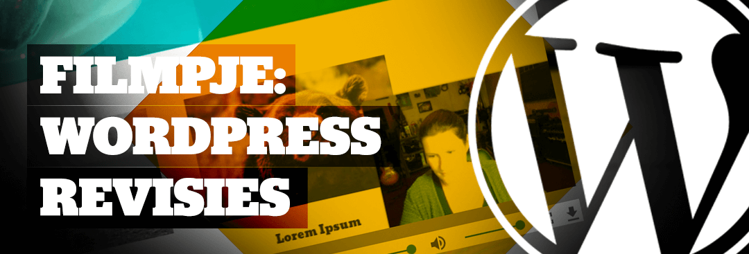 WordPress Revisie Terugzetten Tutorial Filmpje